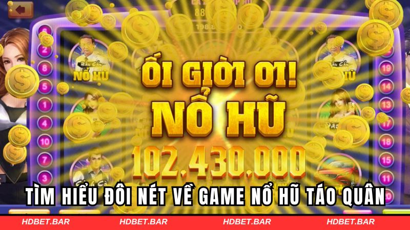 Tổng quan về game nổ hũ Táo Quân cực hot