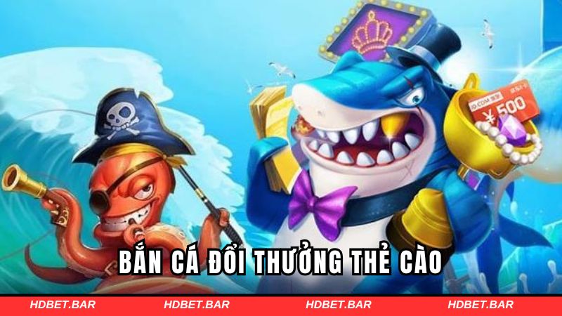 Bắn cá đổi thưởng thẻ cào là một trò chơi giải trí hấp dẫn