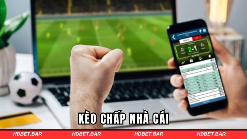 kèo chấp nhà cái