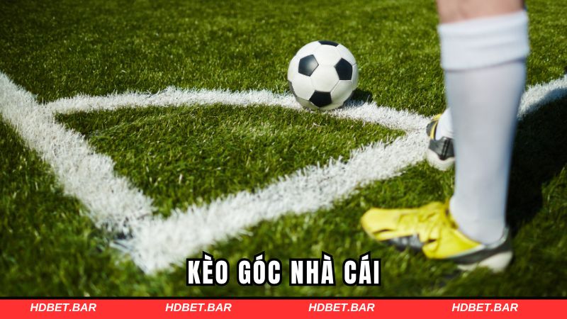 kèo góc nhà cái