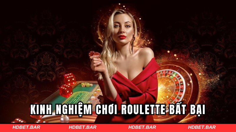 Bỏ túi ngay kinh nghiệm chơi roulette
