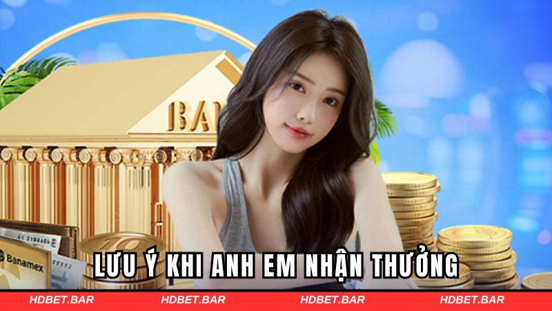 Lưu ý khi anh em nhận thưởng