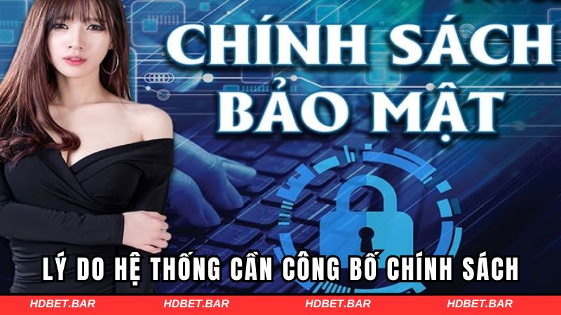 Lý do sân chơi cần công bố các quy định bảo mật