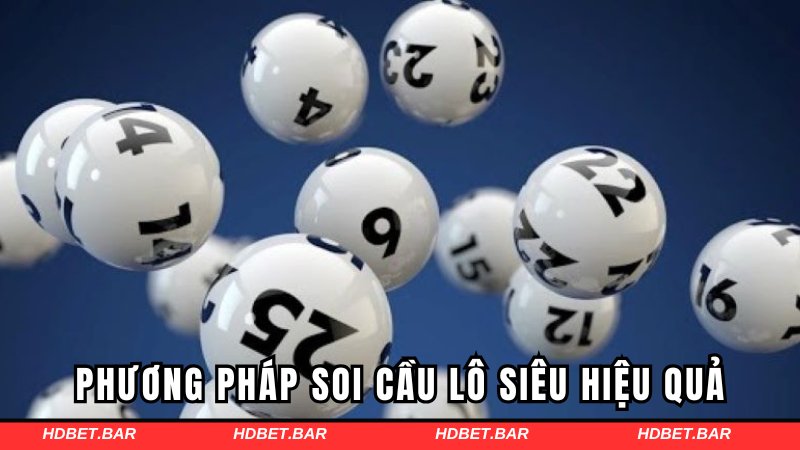Phương pháp soi cầu lô siêu hiệu quả