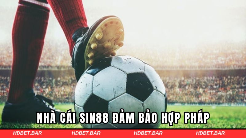 Nhà cái Sin88 đảm bảo hợp pháp